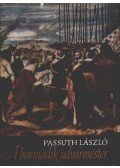 Passuth László - A harmadik udvarmester