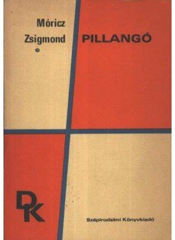 Móricz Zsigmond - Pillangó Móricz Zsigmond - Pillangó, Budapest 1975 antikvár könyv