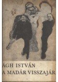 Ágh István - A madár visszajár