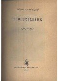 Móricz Zsigmond - Elbeszélések II. 1913-1915