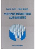 Fonyó Zsolt,Fábry György - Vegyipari művelettani alapismeretek
