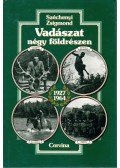 Széchenyi Zsigmond - Vadászat négy földrészen