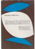 Kalász Márton - Megszámított vigasz