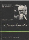 Róbert László - A Greene-kapcsolat