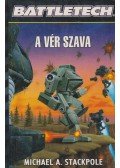 Michael A. Stackpole - A vér szava