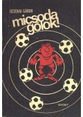 Ocsovai Gábor - Micsoda gólok!
