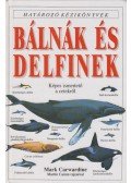 Mark Carwardine  - Bálnák és delfinek