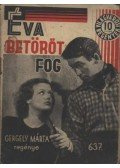 Gergely Márta - Éva betörőt fog