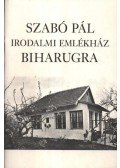 Bertalan Ágnes - Szabó Pál irodalmi emlékház Biharugra