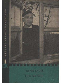 Illyés Gyula - Puszták népe Illyés Gyula - Puszták népe, Budapest 1968 antikvár könyv