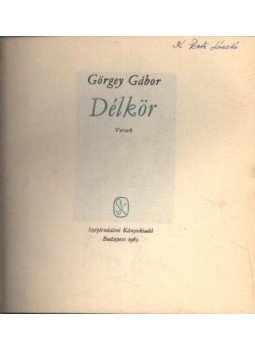 Görgey Gábor - Délkör Görgey Gábor - Délkör, Budapest 1963 antikvár könyv