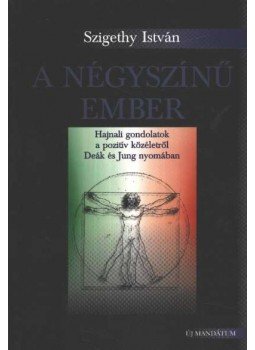 Szigethy István - A négyszínű ember Szigethy István - A négyszínű ember, Budapest 2001 antikvár könyv