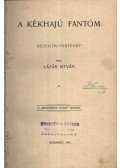 Lázár István - A kékhajú fantóm