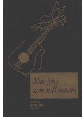BENYHE JÁNOS - Más fény nem kell nekem