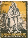 Veres Péter - Három nemzedék II.