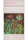 Ehrenburg, Ilja - Moszkvai sikátor / 1925 nyara