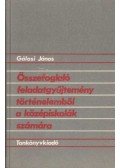 Gálosi János - Összefoglaló feledatgyűjtemény történelemből a középiskolák számára