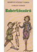 Tarján Tamás,Reményi József Tamás - Babérköszörű