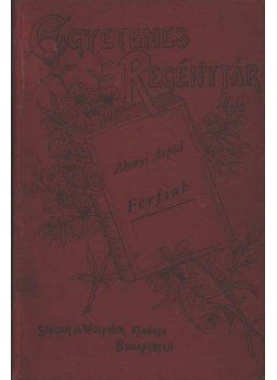 Abonyi Árpád - Férfiak Abonyi Árpád - Férfiak, Budapest 1902 antikvár könyv