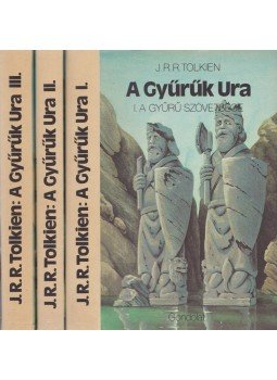 J. R. R. Tolkien - A Gyűrűk Ura I-III. J. R. R. Tolkien - A Gyűrűk Ura I-III., Budapest 1981 antikvár könyv