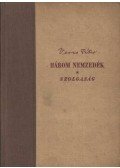 Veres Péter - Három nemzedék