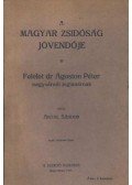 Antal Sándor - A magyar zsidóság jövendője