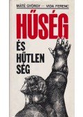 Máté György,Vida Ferenc - Hűség és hűtlenség