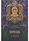 Homérosz - Homeros Iliasa