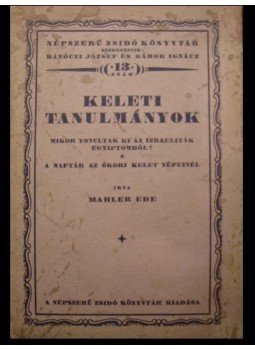 Mahler Ede - Keleti tanulmányok Mahler Ede - Keleti tanulmányok, 0 antikvár könyv