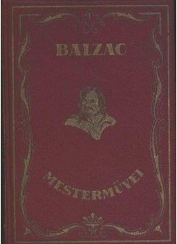 Honoré de Balzac - A Nucingenház - Sarrasine Honoré de Balzac - A Nucingenház - Sarrasine, Budapest 0 antikvár könyv