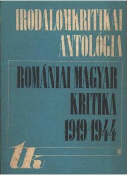 Csehi Gyula - Romániai magyar kritika 1919-1944 Csehi Gyula - Romániai magyar kritika 1919-1944, Kolozsvár 1972 antikvár könyv