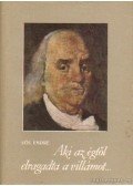 Sós Endre - Aki az égtől elragadta a villámot...