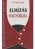 Pados Gyula dr. - Elhízás - fogyókúra