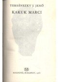 Tersánszky Józsi Jenő - Kakuk Marci