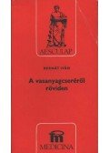 Bernát Iván - A vasanyagcseréről röviden