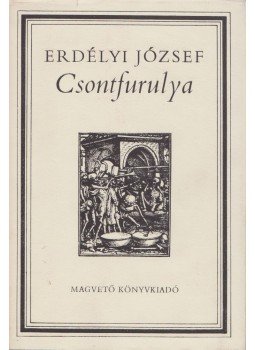 Erdélyi József - Csontfurulya Erdélyi József - Csontfurulya, Budapest 1979 antikvár könyv