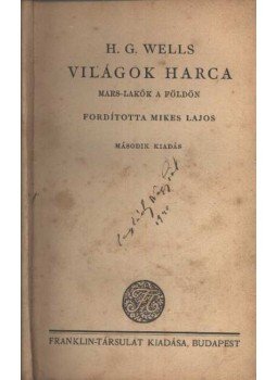 H.G. Wells - Világok harca H.G. Wells - Világok harca, Budapest 1940 antikvár könyv