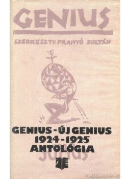 Kovács János - Genius - Új Genius 1924-1925 Kovács János - Genius - Új Genius 1924-1925, Bukarest 1975 antikvár könyv