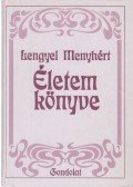 Lengyel Menyhért - Életem könyve