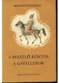 Mikszáth Kálmán - A beszélő köntös / A gavallérok