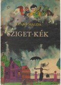Szabó Magda - Sziget-kék