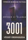 Arthur C. Clarke  - 3001 végső űrodisszeia