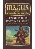 Raoul Renier - Korona és Kehely
