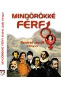 Endrei Judit - Mindörökké férfi