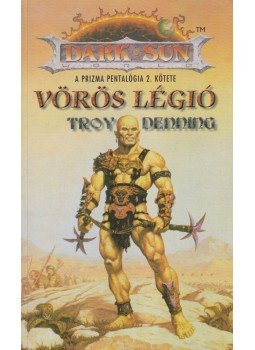 Denning, Troy - Vörös légió Denning, Troy - Vörös légió, Szeged 1998 antikvár könyv