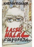 Harsányi Gábor - Lassú halál folyosója