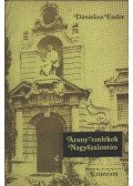 Dánielisz Endre - Arany-emlékek Nagyszalontán
