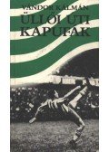 Vándor Kálmán - Üllői úti kapufák