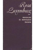 Luxemburg, Rosa - Irodalmi és művészeti írások
