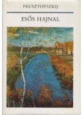 Pausztovszkij, Konsztantyin - Esős hajnal